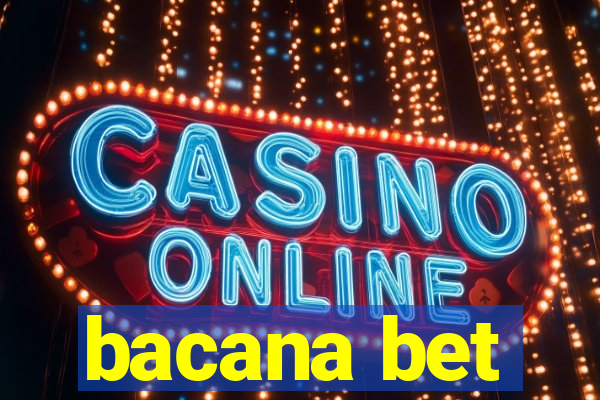 bacana bet